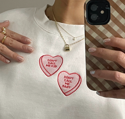 Don't Call Me Baby Heart Candy Embroidered Crewneck