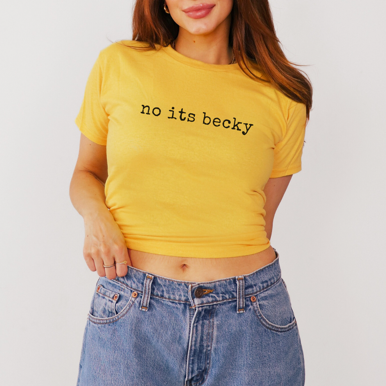 No Its Becky Baby Tee