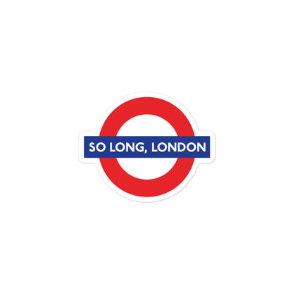 So Long, London Sticker